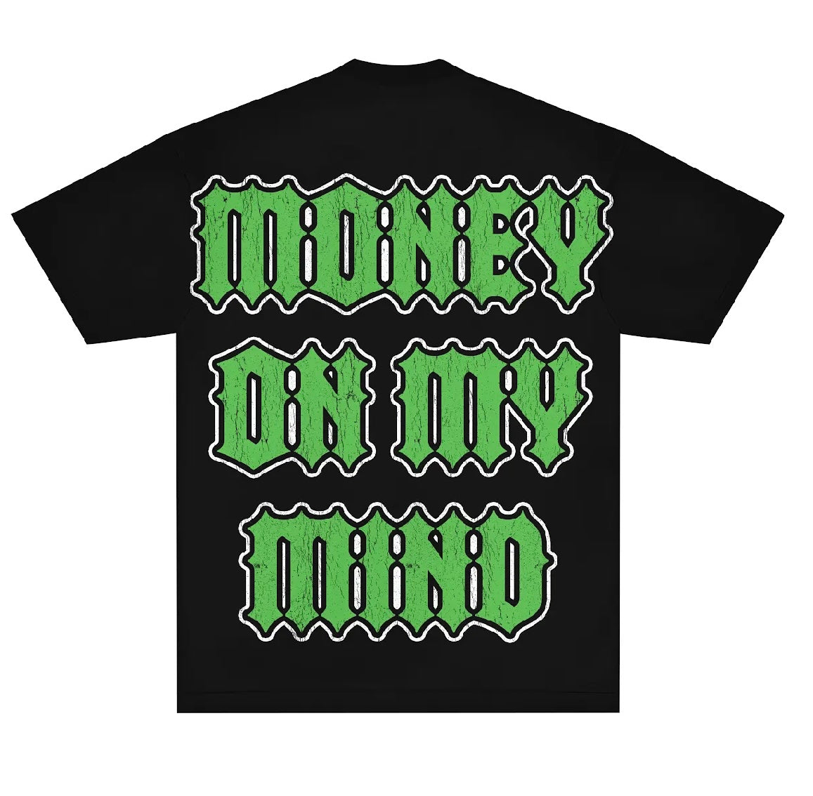 Money on my mind tee